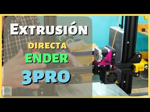 !!🕺Cambiar a extrusión directa Ender 3 PRO🤔