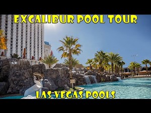Excalibur Las Vegas Pool Tour