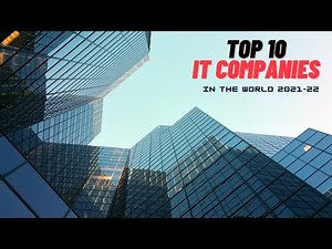 Top 10 IT Companies in the World in 2021-22 | IBM | TCS | Microsoft