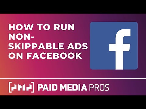 Facebook Non-Skippable Ads