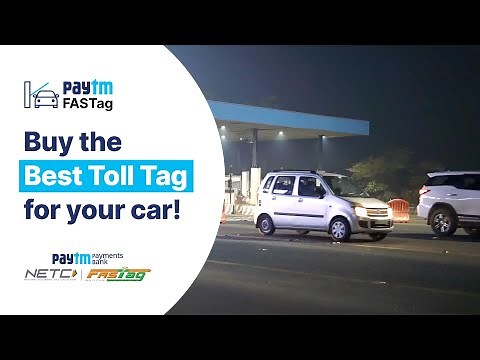 Paytm FASTag – India's Best Toll Tag | How to Buy and Use Paytm FASTag