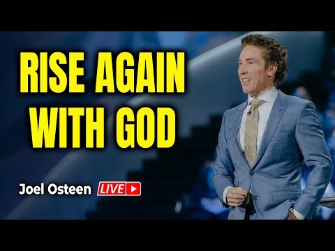Joel Osteen Sermons 🔴 Rise Again With God 🎁🙏 Best Motivational Speech 2026