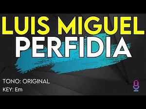 Luis Miguel - Perfidia - Karaoke Instrumental