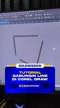 Tutorial Corel Draw | Gabungin Line #coreldraw #desaingrafis #solehdesign