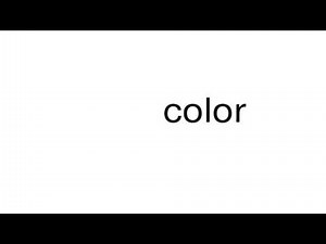 How to pronounce color