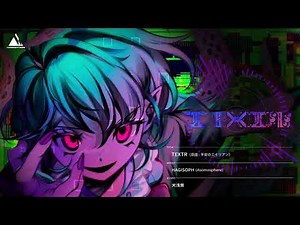 [Touhou Hardtek×Hi-Tech] TEXTR [Heian Alien]