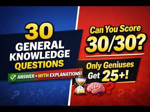 Only Geniuses Get 25+! | 30 General Knowledge Questions with Answers | The Whizz Quiz