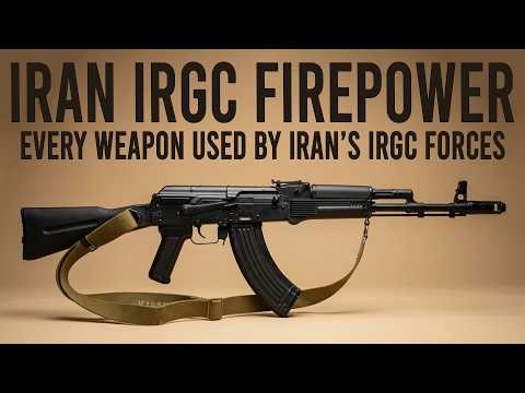 Every Weapon Used by Iran’s IRGC Forces