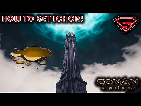 CONAN EXILES HOW TO FARM ICHOR