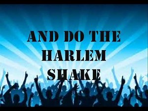 Baauer - Harlem Shake Lyrics