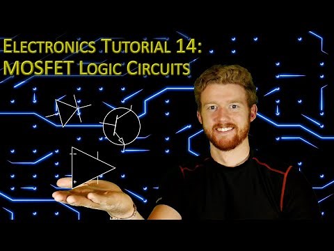 Electronics Tutorial 14: MOSFET Logic Circuits