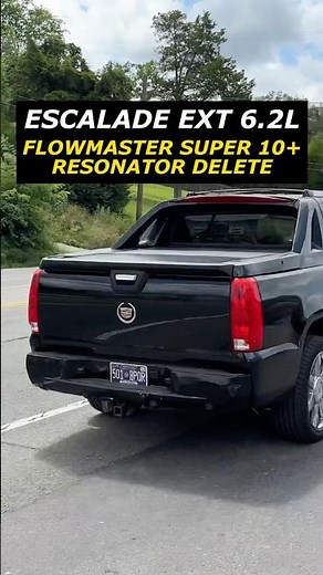 2007 Cadillac Escalade EXT 6.2L V8 w/ Flowmaster Super 10 & Resonator Delete!