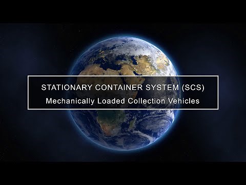 Stationary Container System (SCS) - Mechanically loaded collection vehicles (Municiple Solid Waste)