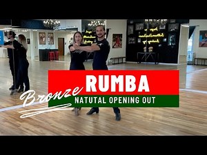 Bronze Rumba: Natural Opening Out