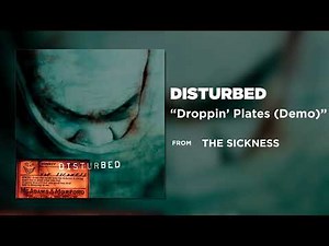 Disturbed - Droppin’ Plates (Demo) [Official Audio]