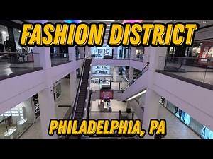 The Story of Fashion District Philadelphia (Formerly The Gallery)