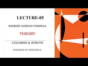 Rankine Formula | Medium Columns | Theory | Columns and Struts | L-5