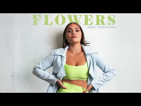 Abby Anderson - "Flowers" (Official Audio)
