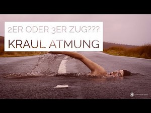Der lange Weg zur perfekten Atmung im Kraul Schwimmen - 2er oder 3er Zug?!?