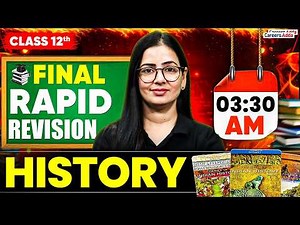 Class 12 History FINAL Revision with Cheat Sheet | Paper से पहले ये Video देखलो | Target 80/80