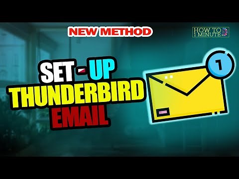 How to set up thunderbird email 2026