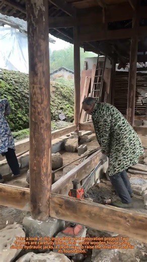 Rural House Lifting: Jacking Up a Wooden Home by Hand