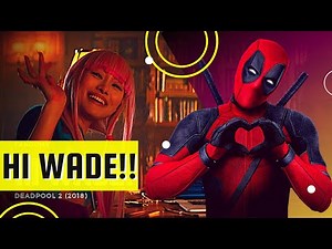 Hi, Wade.. Hi, Yukio!! | Deadpool Funny Scene