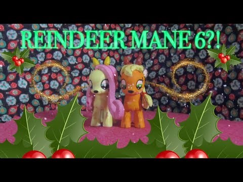 Mlp Custom Collection #16: Xmas Reindeer Mane 6 ?! Part 2/3 (Read important Description)