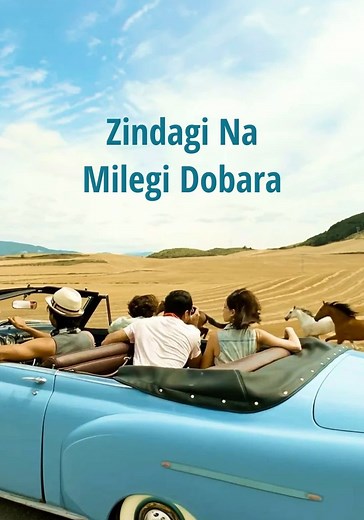 Zindagi Na Milegi Dobara streaming: watch online