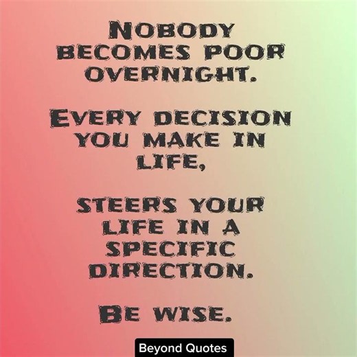 Your future self is watching your decisions today. Make choices that make them proud. #BeyondQuotes