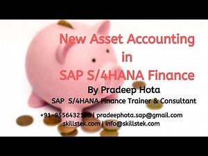 New Asset Accounting in SAP S4 HANA - Overview, Features (Practical explanation)