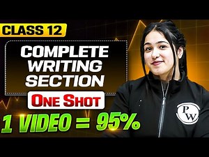 Class 12 Complete ENGLISH - WRITING SECTION in One Shot | MAHA MARATHON 🔥| Humanities