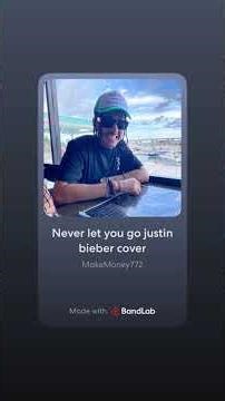 Never let you go Justin Bieber