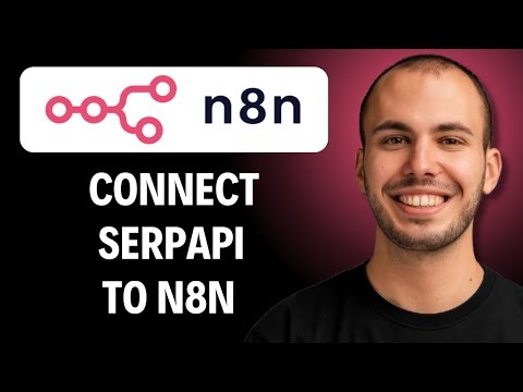 How to Connect SerpApi to N8N [2026 Full Guide]