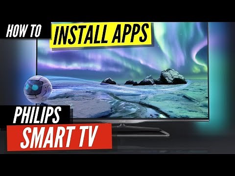 How to Install Apps on a Philips Smart TV