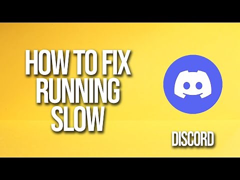 How To Fix Discord Running Slow