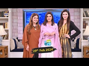 Good Morning Pakistan | Amber Khan | Shermeen Ali | 29 February 2024 | ARY Digital