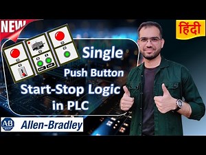 25* Simplified Start-Stop: Programming Single Push Button Logic in Allen Bradley PLC