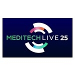 MEDITECH LIVE 2025 Brings Healthcare Leaders Together to Strategize and Learn