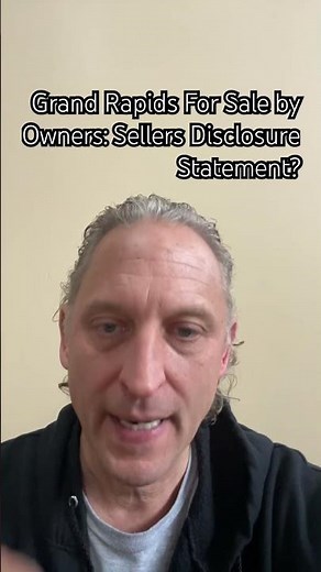Michigan Seller Disclosure Statement Explained | For Sale By Owner Grand Rapids