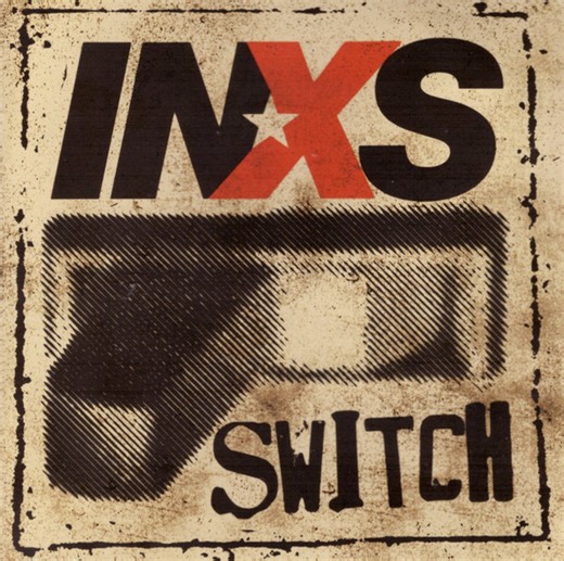 INXS - Switch