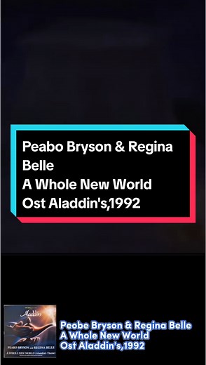 Peabo Bryson & Regina Belle - A Whole New World | OST Aladdin 1992