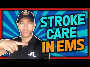 Stroke in EMS | Stroke Lesson for EMTs & Paramedics