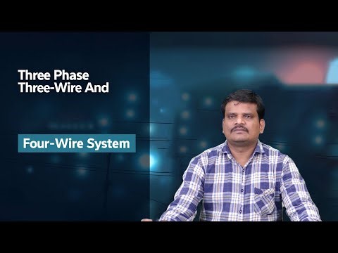 Three Phase Three Wire and Four Wire System by MR. P Mallikarjun
