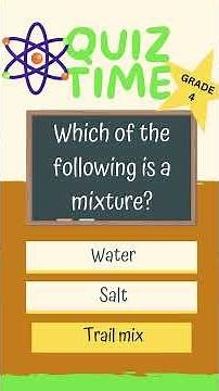 Test Your Brainpower! | Grade 4 Science Quiz 10