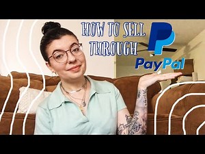 HOW TO SELL THROUGH PAYPAL