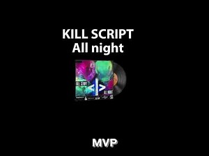 CS2 Music Kit - KILL SCRIPT, All Night