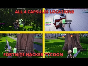 How to find the 4 capsules in hacker tycoon fortnite ALL 4 CAPSULES LOCATIONS HACKER TYCOON TUTORIAL