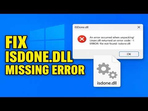 How To Fix isdone.dll Missing Error
