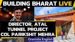 Atal Tunnel project director Col Parikshit Mehra LIVE | Building Bharat | Oneindia News